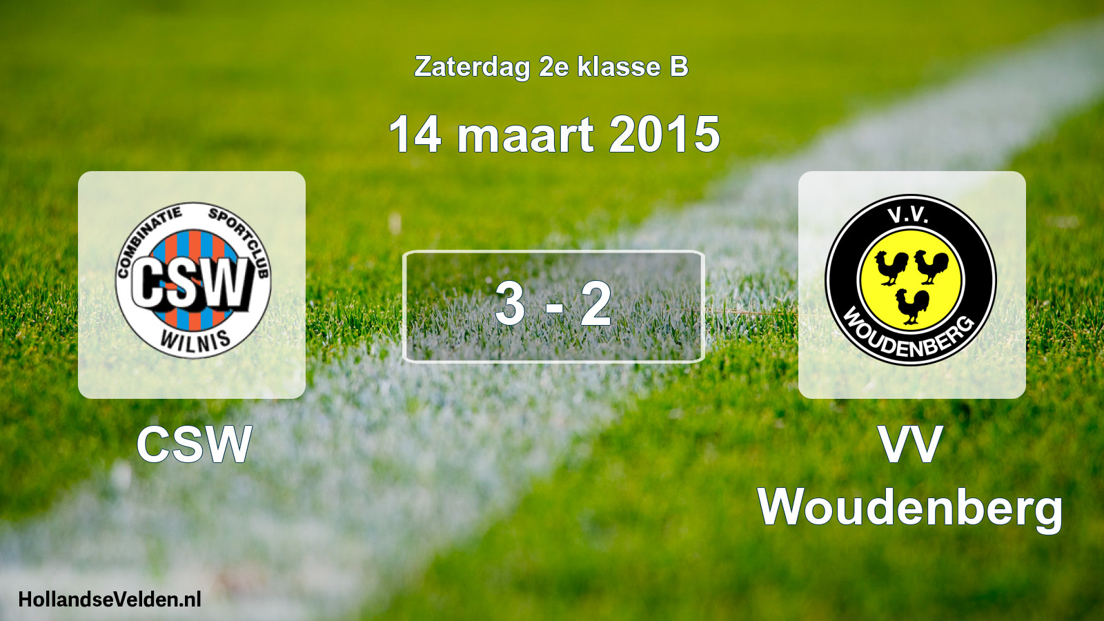 Total number of matches played: CSW - VV Woudenberg 3 - 2 (14 March 2015)