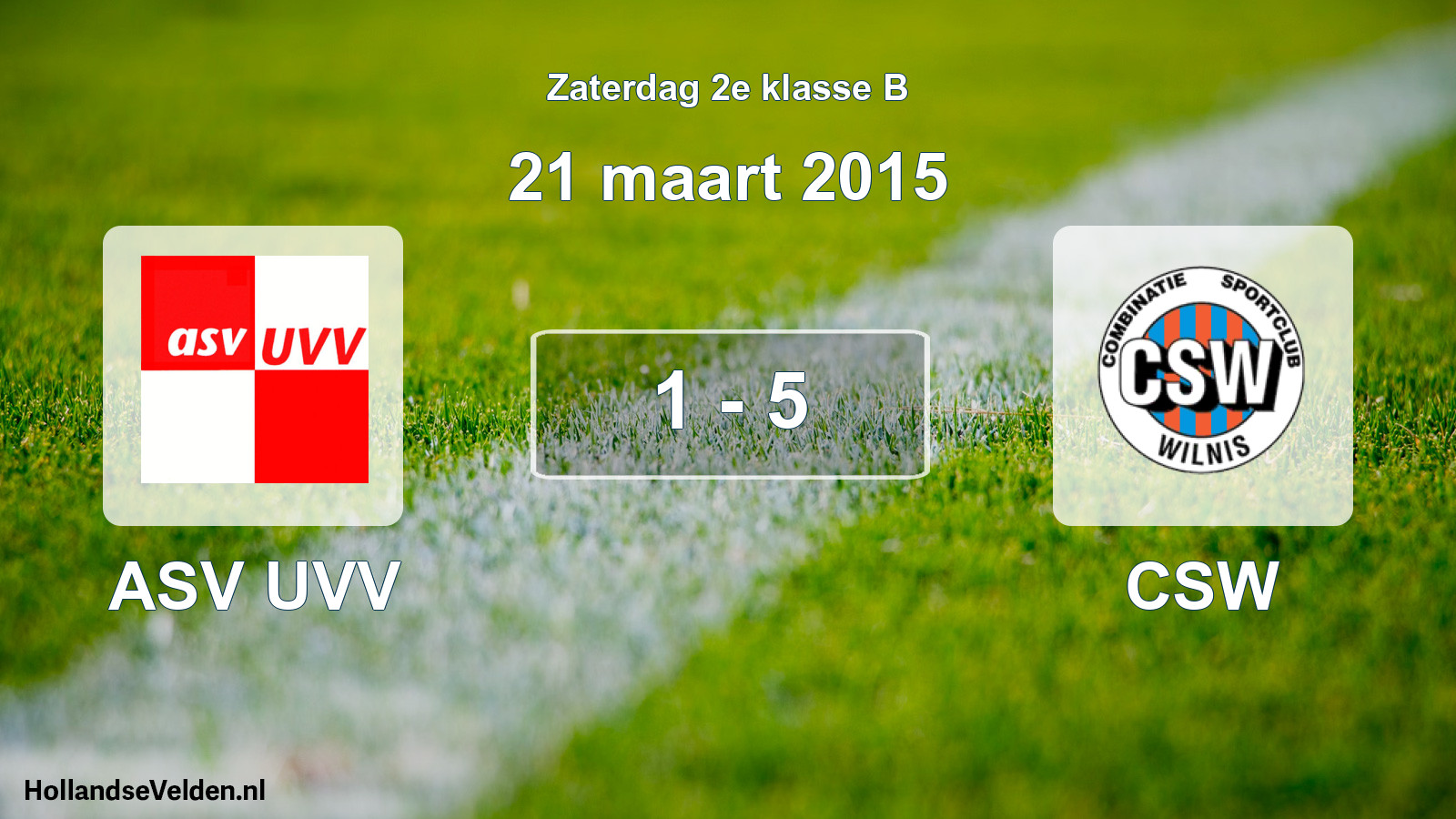 Total number of matches played: ASV UVV - CSW 1 - 5 (21 March 2015)