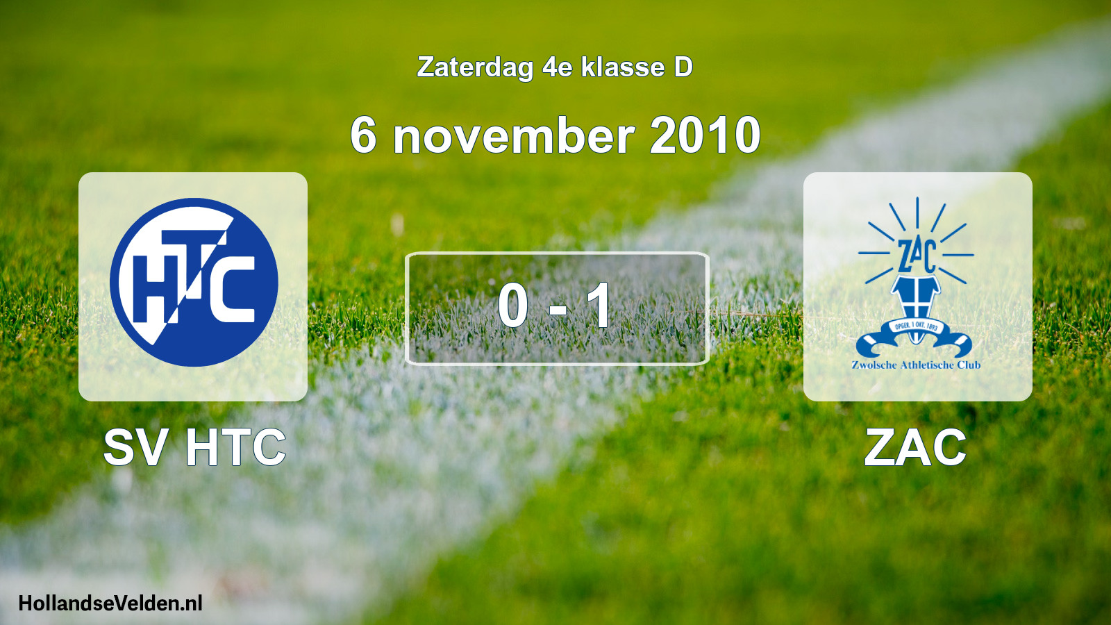 Total number of matches played: SV HTC - ZAC 0 - 1 (6 November 2010)