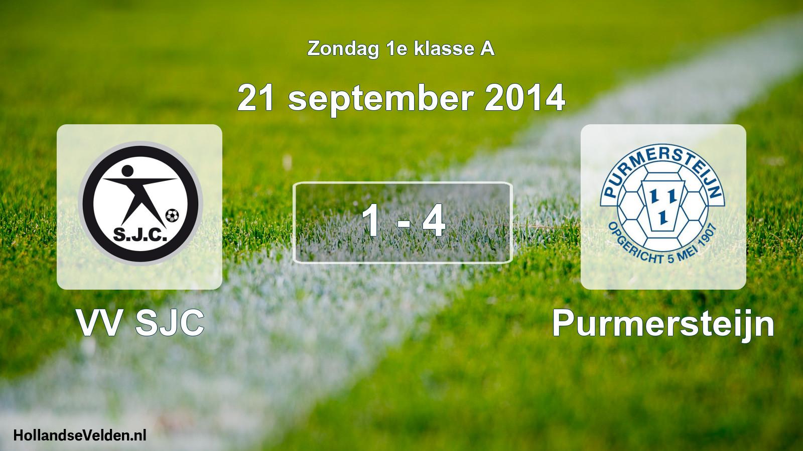 Total number of matches played: VV SJC - Purmersteijn 1 - 4 (21 September 2014)