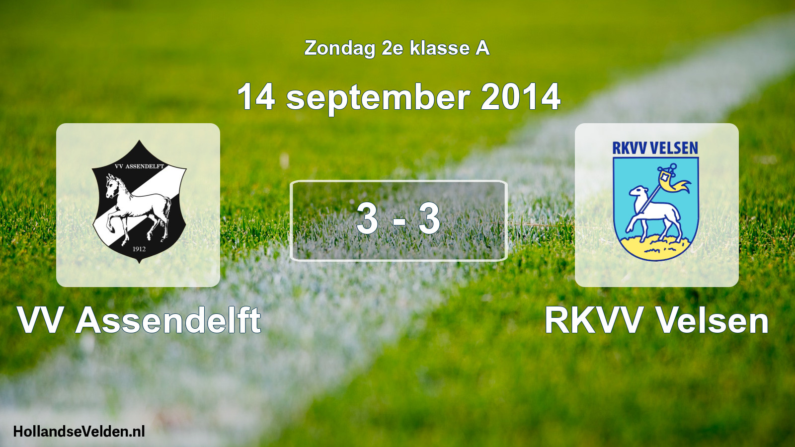 Total number of matches played: VV Assendelft - RKVV Velsen 3 - 3 (14 September 2014)