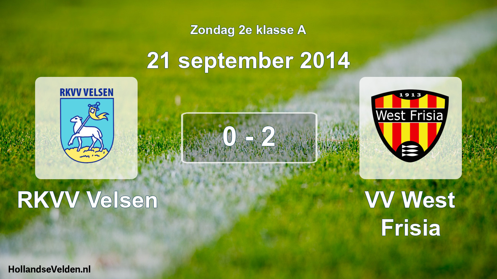 Total number of matches played: RKVV Velsen - VV West Frisia 0 - 2 (21 September 2014)