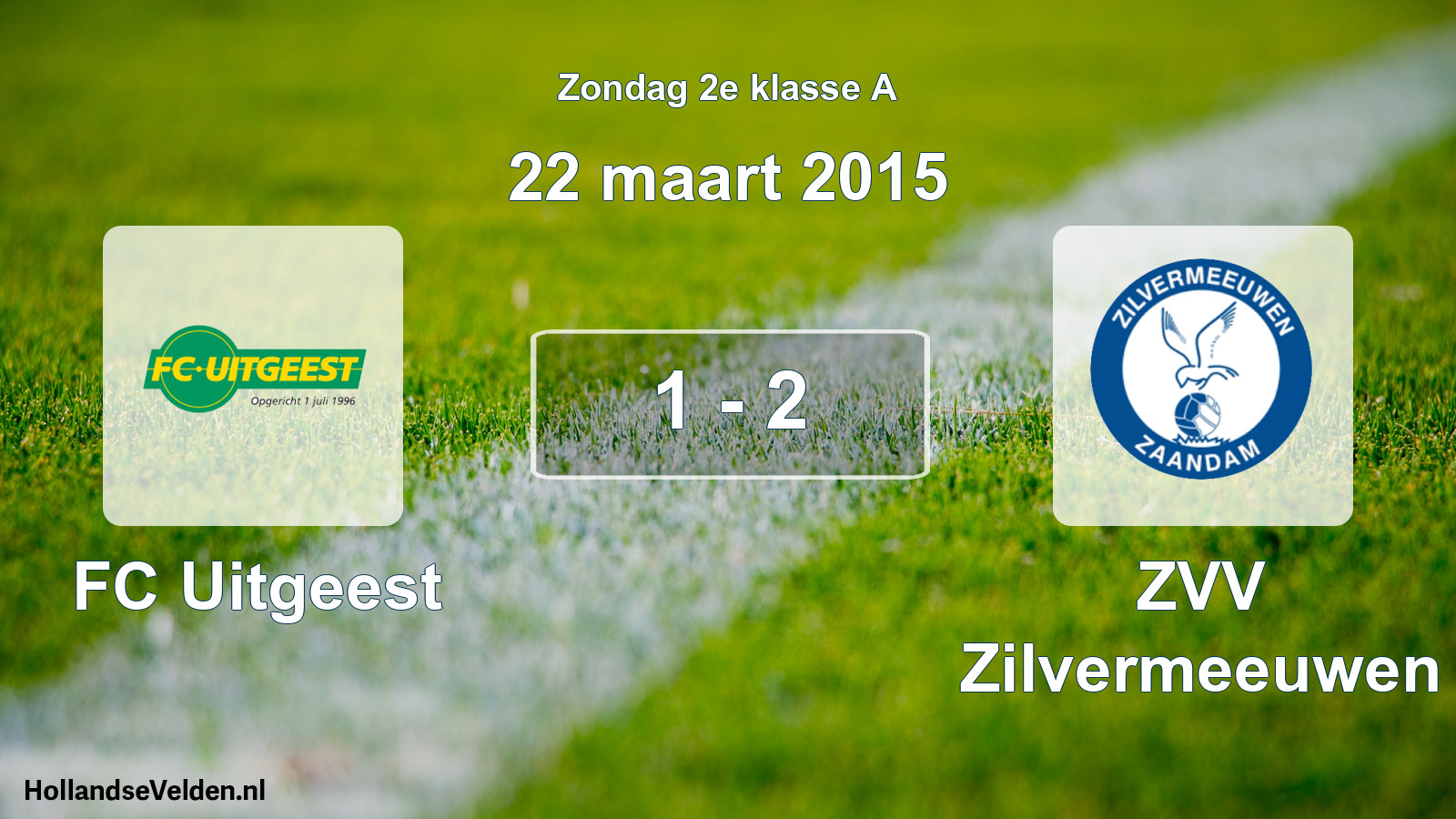 Total number of matches played: FC Uitgeest - ZVV Zilvermeeuwen 1 - 2 (22 March 2015)
