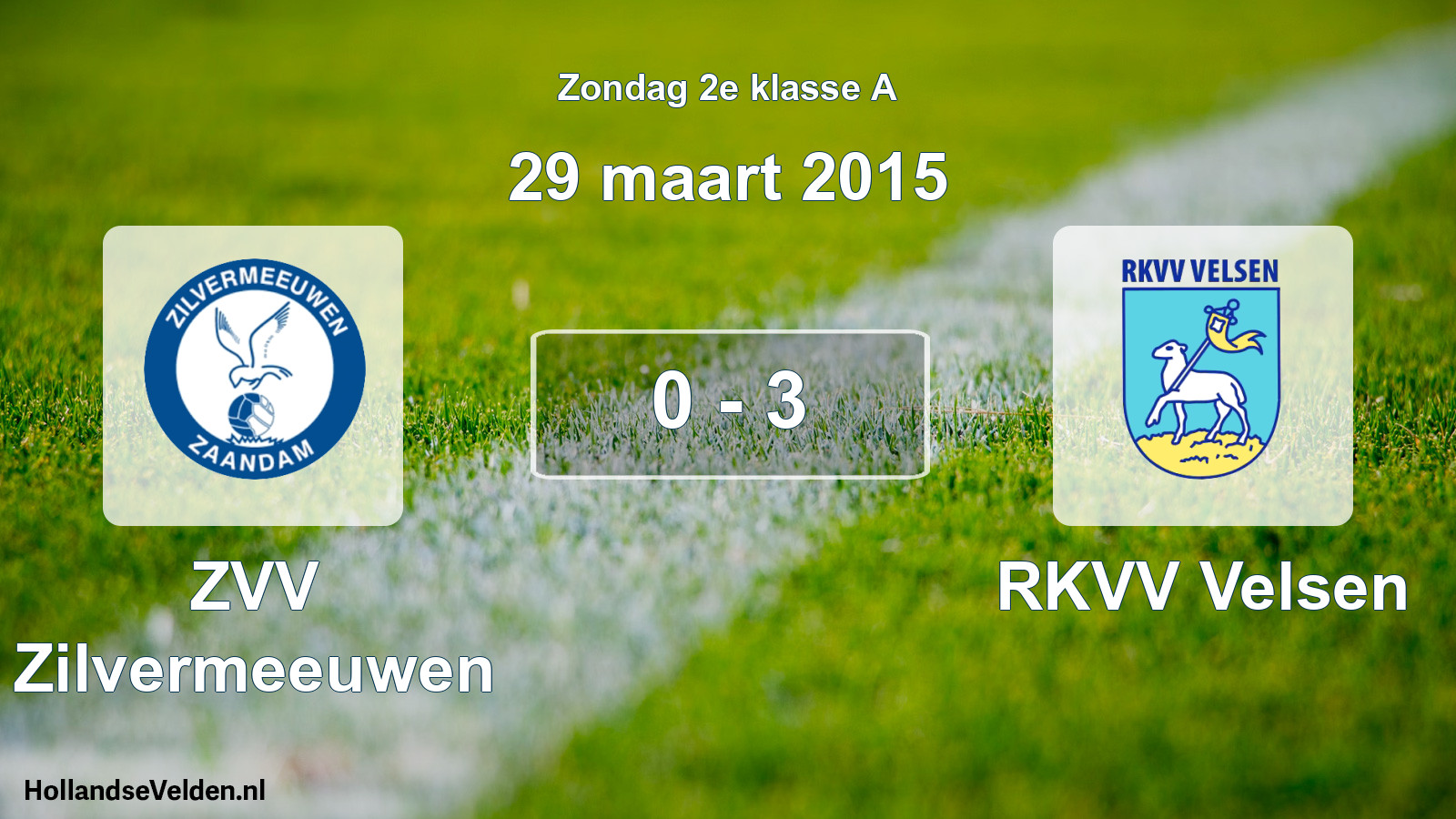 Total number of matches played: ZVV Zilvermeeuwen - RKVV Velsen 0 - 3 (29 March 2015)