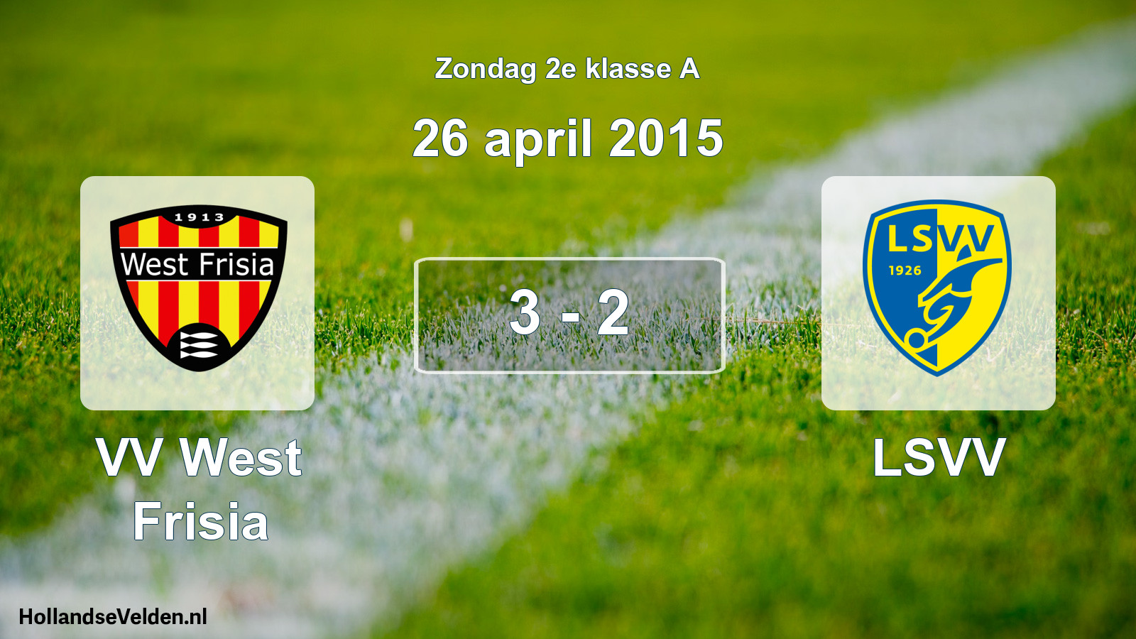 Total number of matches played: VV West Frisia - LSVV 3 - 2 (26 April 2015)