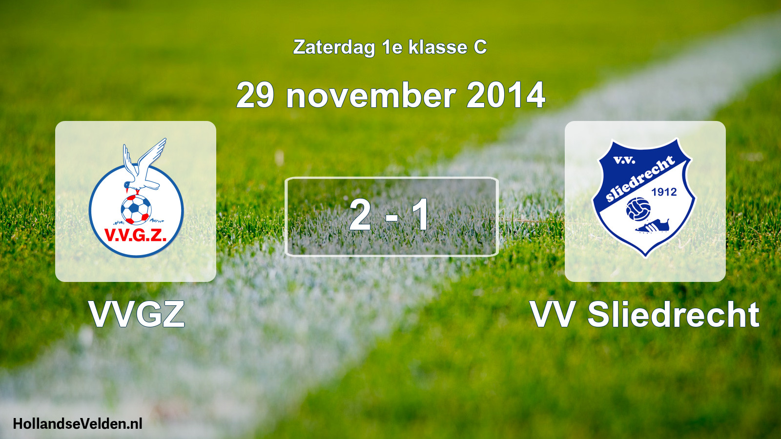 Total number of matches played: VVGZ - VV Sliedrecht 2 - 1 (29 November 2014)