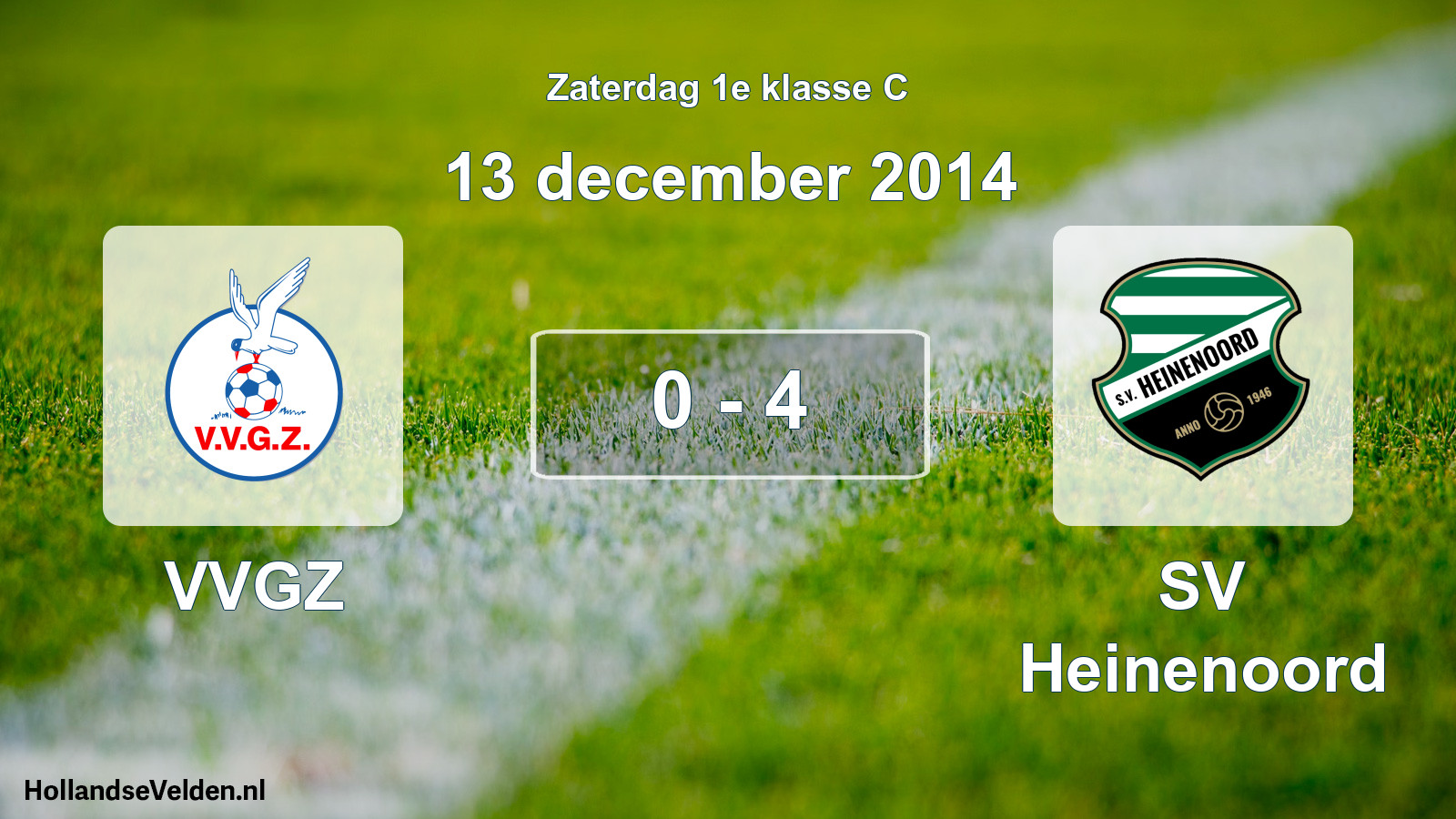 Total number of matches played: VVGZ - SV Heinenoord 0 - 4 (13 December 2014)