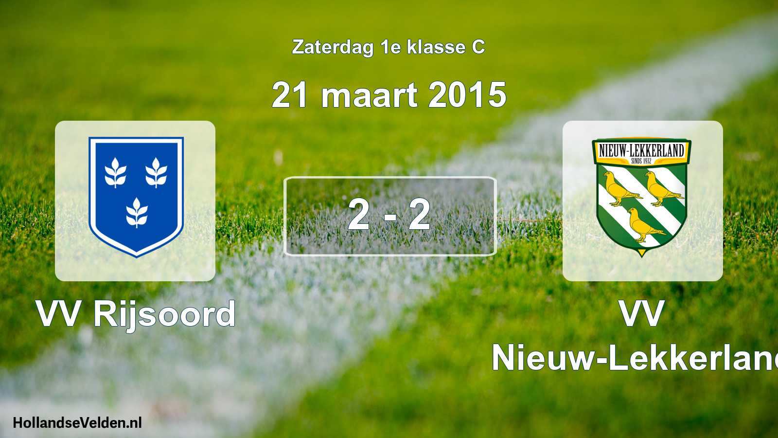 Total number of matches played: VV Rijsoord - VV Nieuw-Lekkerland 2 - 2 (21 March 2015)