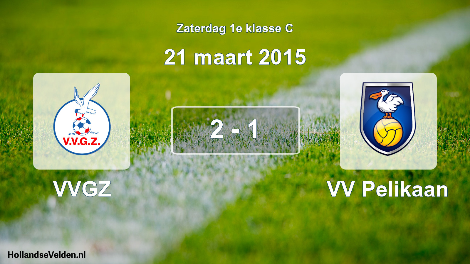 Total number of matches played: VVGZ - VV Pelikaan 2 - 1 (21 March 2015)