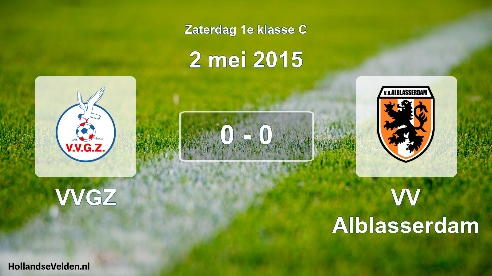 Total number of matches played: VVGZ - VV Alblasserdam 0 - 0 (2 May 2015)