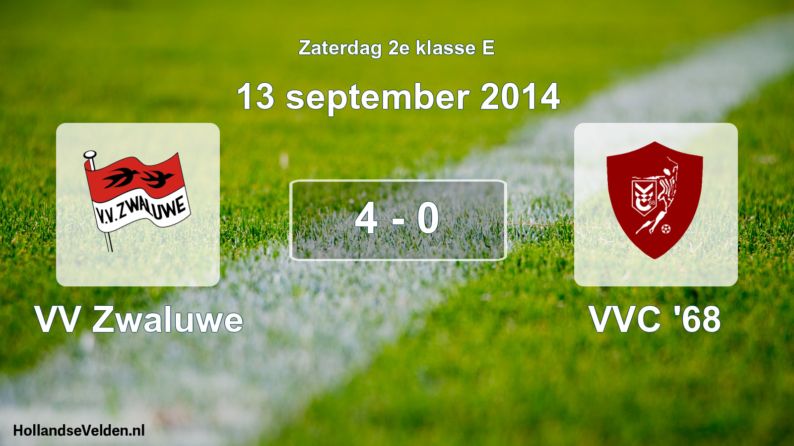 Total number of matches played: VV Zwaluwe - VVC '68 4 - 0 (13 September 2014)