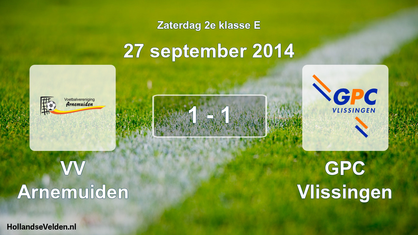 Total number of matches played: VV Arnemuiden - GPC Vlissingen 1 - 1 (27 September 2014)