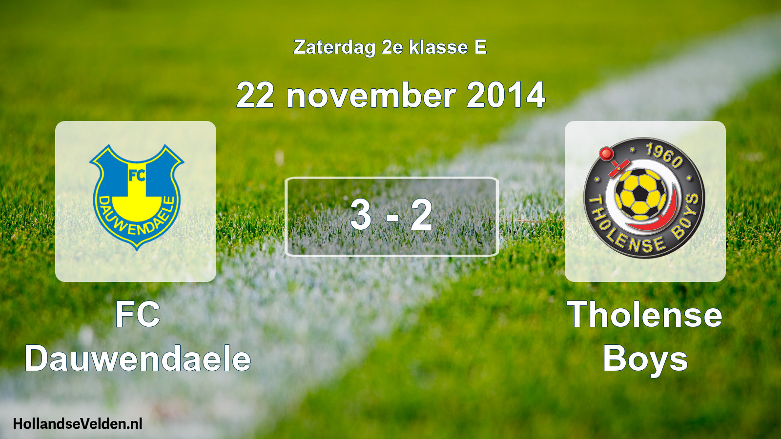 Total number of matches played: FC Dauwendaele - Tholense Boys 3 - 2 (22 November 2014)