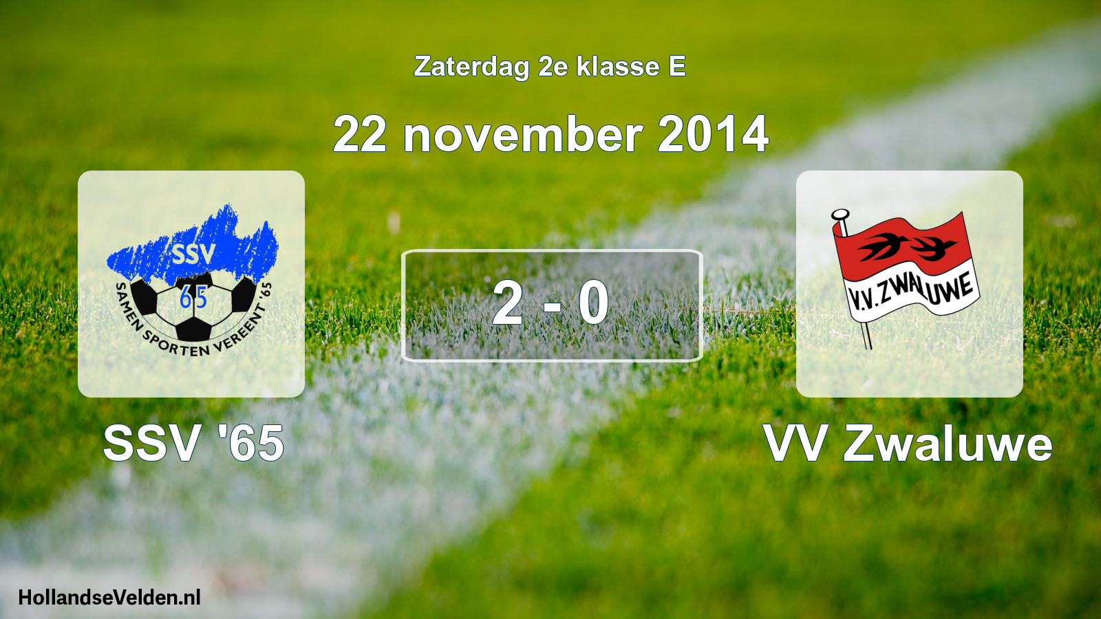 Total number of matches played: SSV '65 - VV Zwaluwe 2 - 0 (22 November 2014)