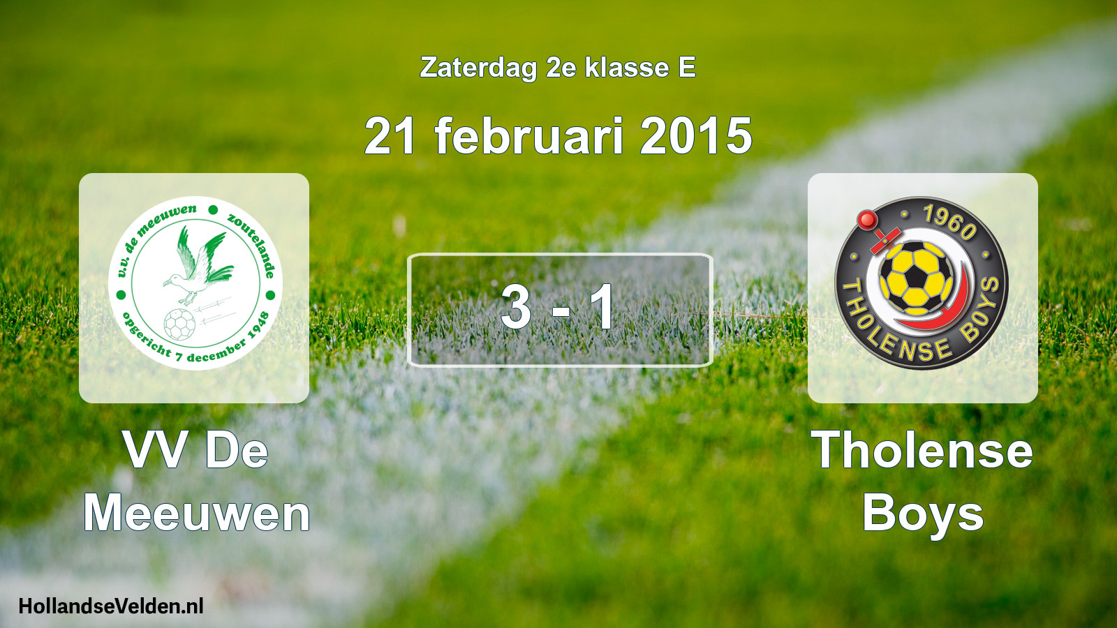 Total number of matches played: VV De Meeuwen - Tholense Boys 3 - 1 (21 February 2015)