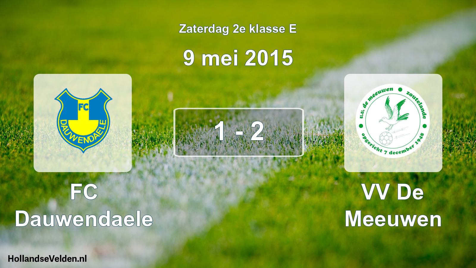 Total number of matches played: FC Dauwendaele - VV De Meeuwen 1 - 2 (9 May 2015)