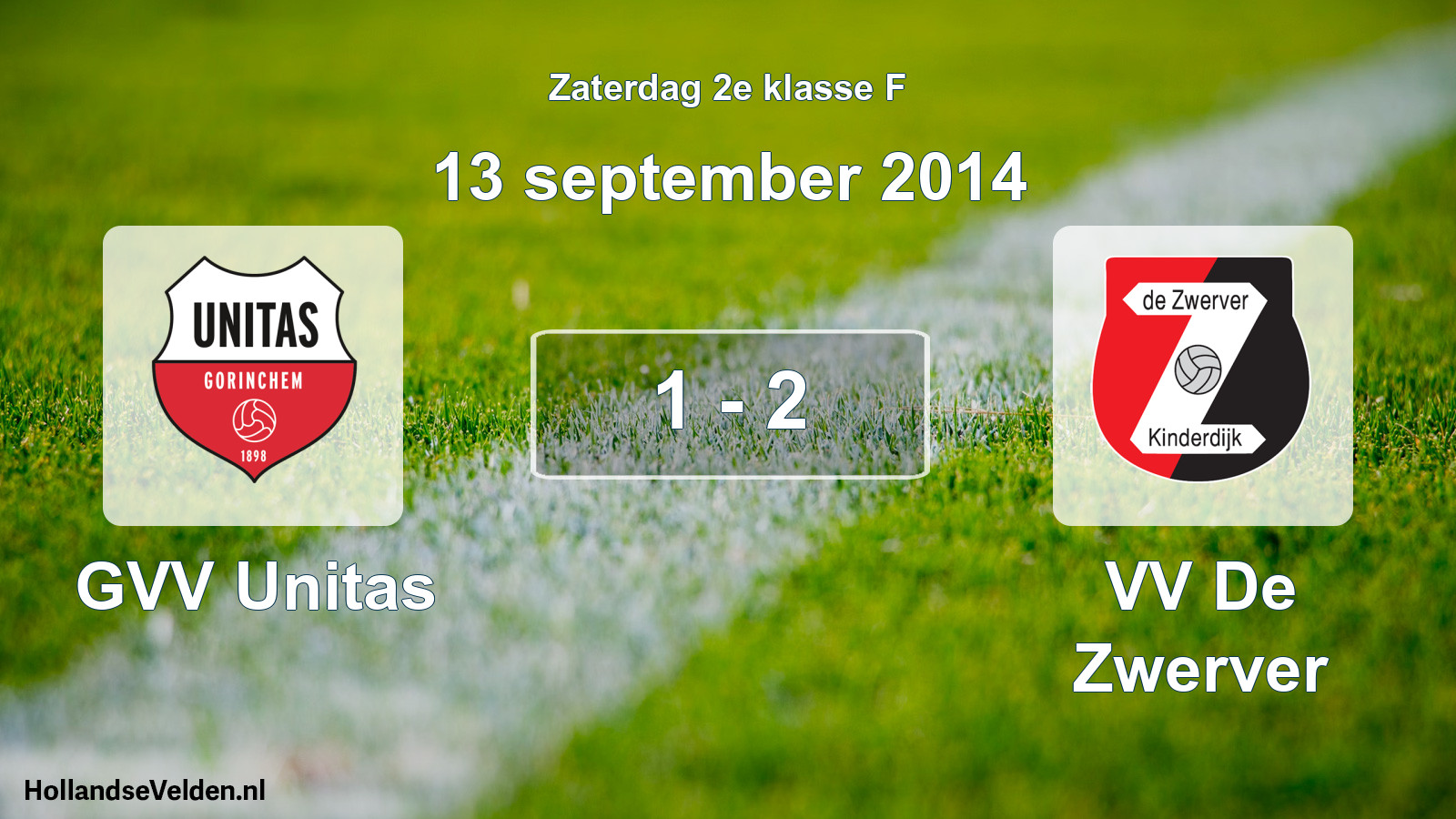 Total number of matches played: GVV Unitas - VV De Zwerver 1 - 2 (13 September 2014)