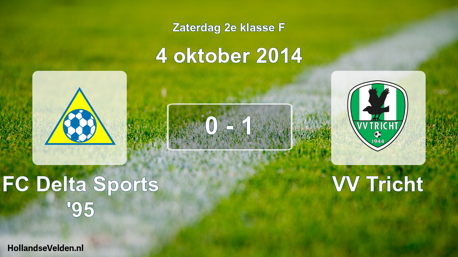 Total number of matches played: FC Delta Sports '95 - VV Tricht 0 - 1 (4 October 2014)