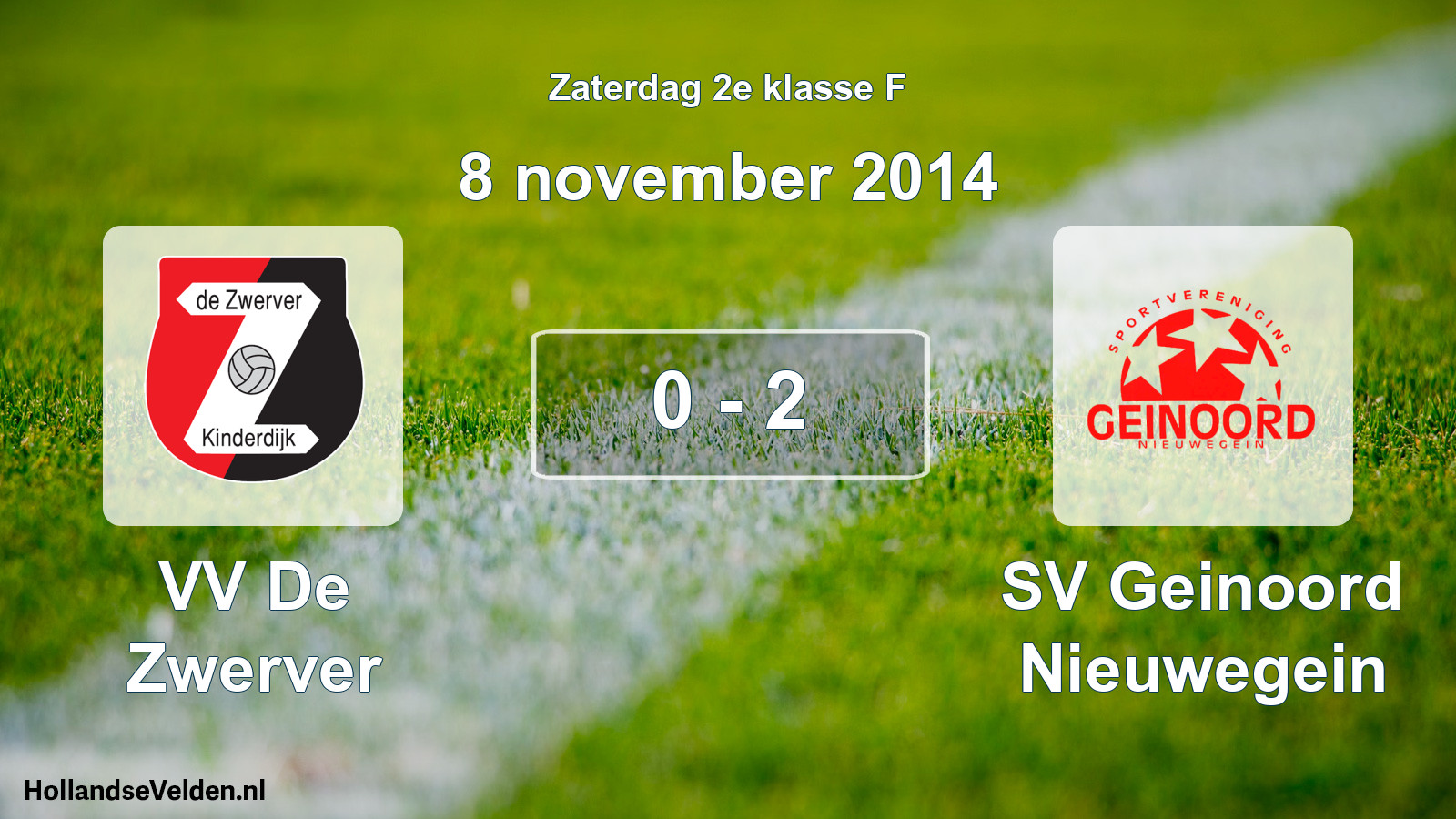 Total number of matches played: VV De Zwerver - SV Geinoord Nieuwegein 0 - 2 (8 November 2014)