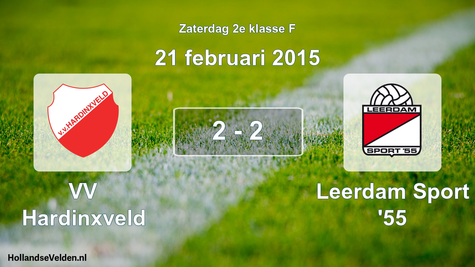 Total number of matches played: VV Hardinxveld - Leerdam Sport '55 2 - 2 (21 February 2015)