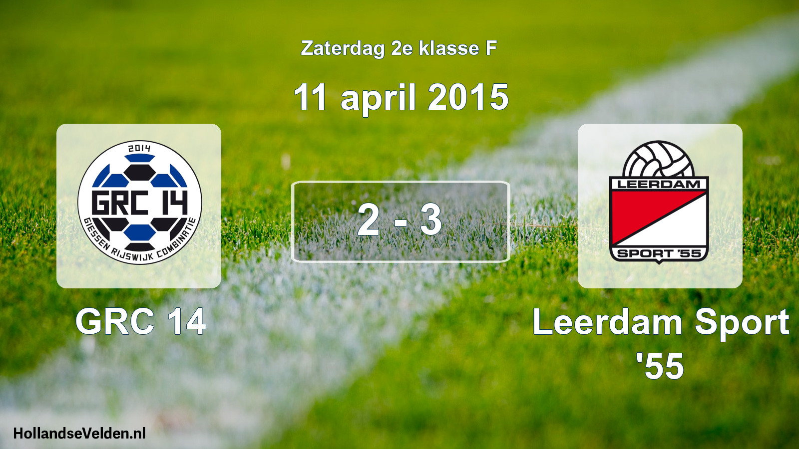 Total number of matches played: GRC 14 - Leerdam Sport '55 2 - 3 (11 April 2015)