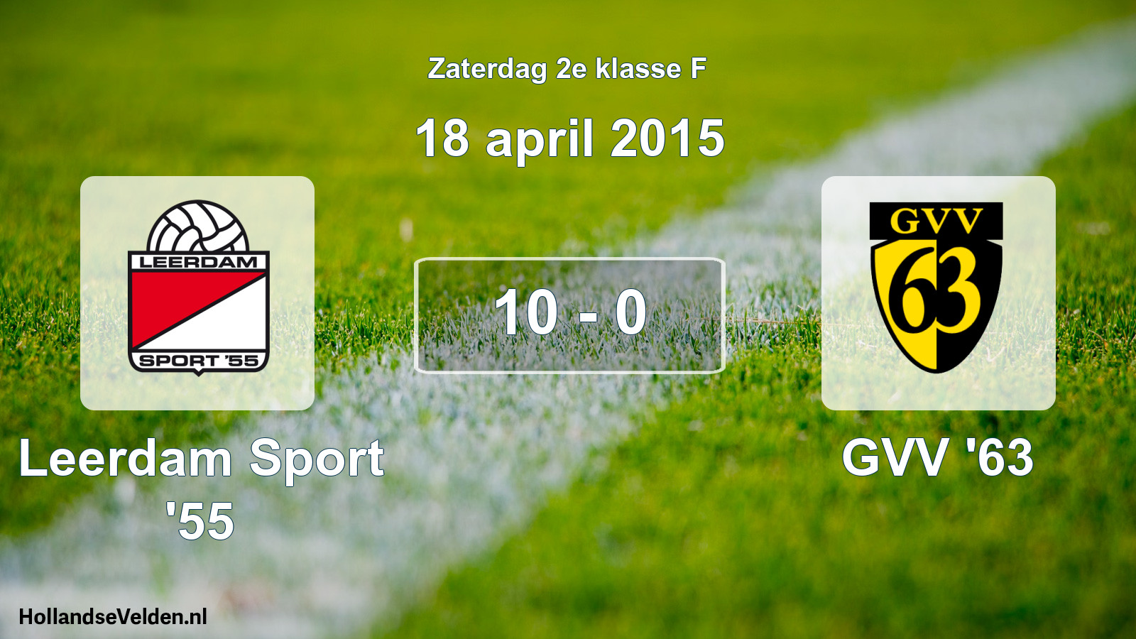 Total number of matches played: Leerdam Sport '55 - GVV '63 10 - 0 (18 April 2015)
