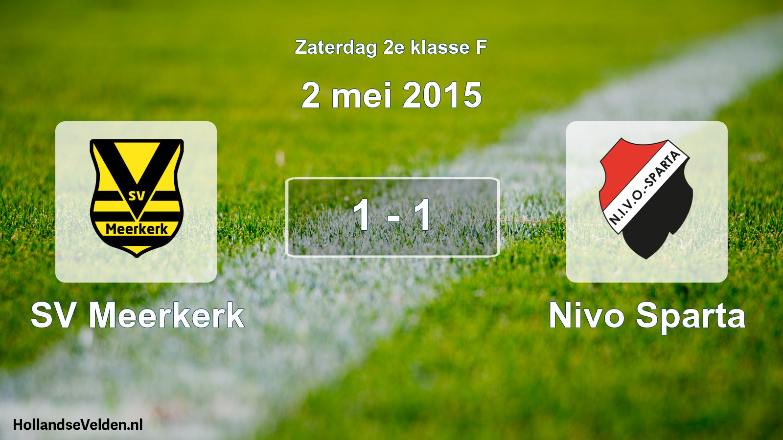 Total number of matches played: SV Meerkerk - Nivo Sparta 1 - 1 (2 May 2015)