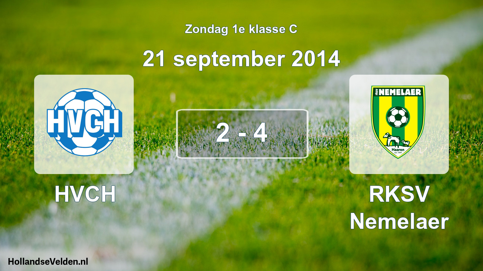 Total number of matches played: HVCH - RKSV Nemelaer 2 - 4 (21 September 2014)