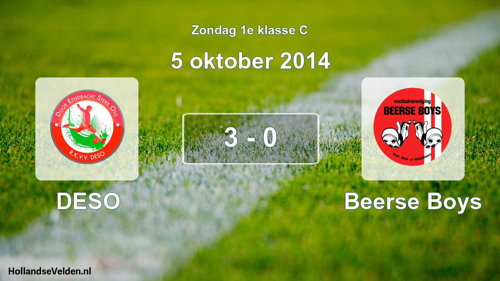 Total number of matches played: DESO - Beerse Boys 3 - 0 (5 October 2014)