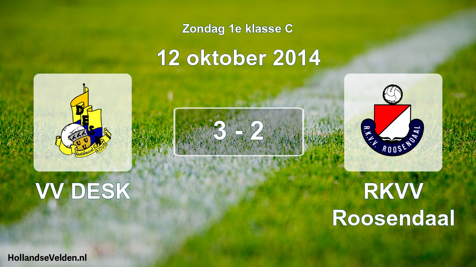 Total number of matches played: VV DESK - RKVV Roosendaal 3 - 2 (12 October 2014)