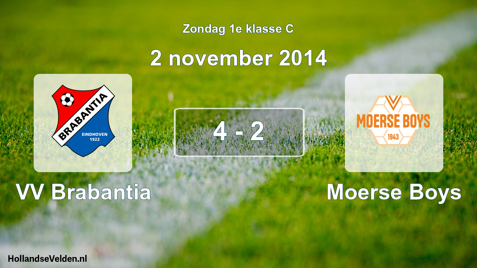Total number of matches played: VV Brabantia - Moerse Boys 4 - 2 (2 November 2014)