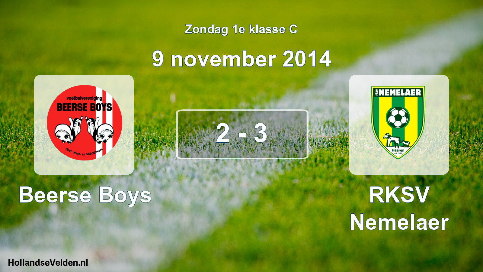 Total number of matches played: Beerse Boys - RKSV Nemelaer 2 - 3 (9 November 2014)
