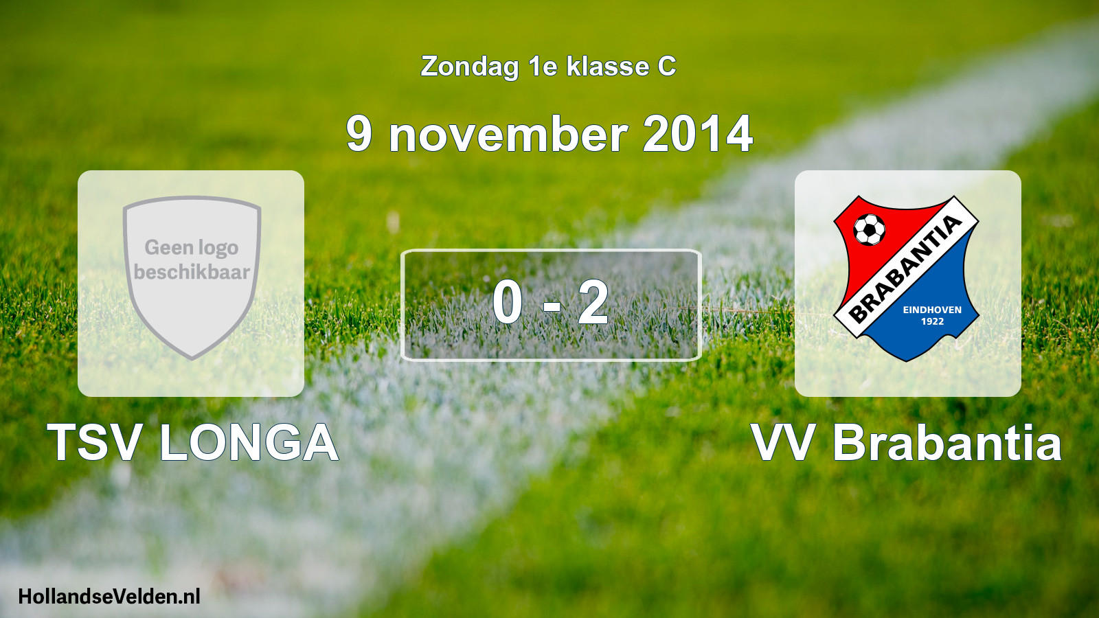 Total number of matches played: TSV LONGA - VV Brabantia 0 - 2 (9 November 2014)