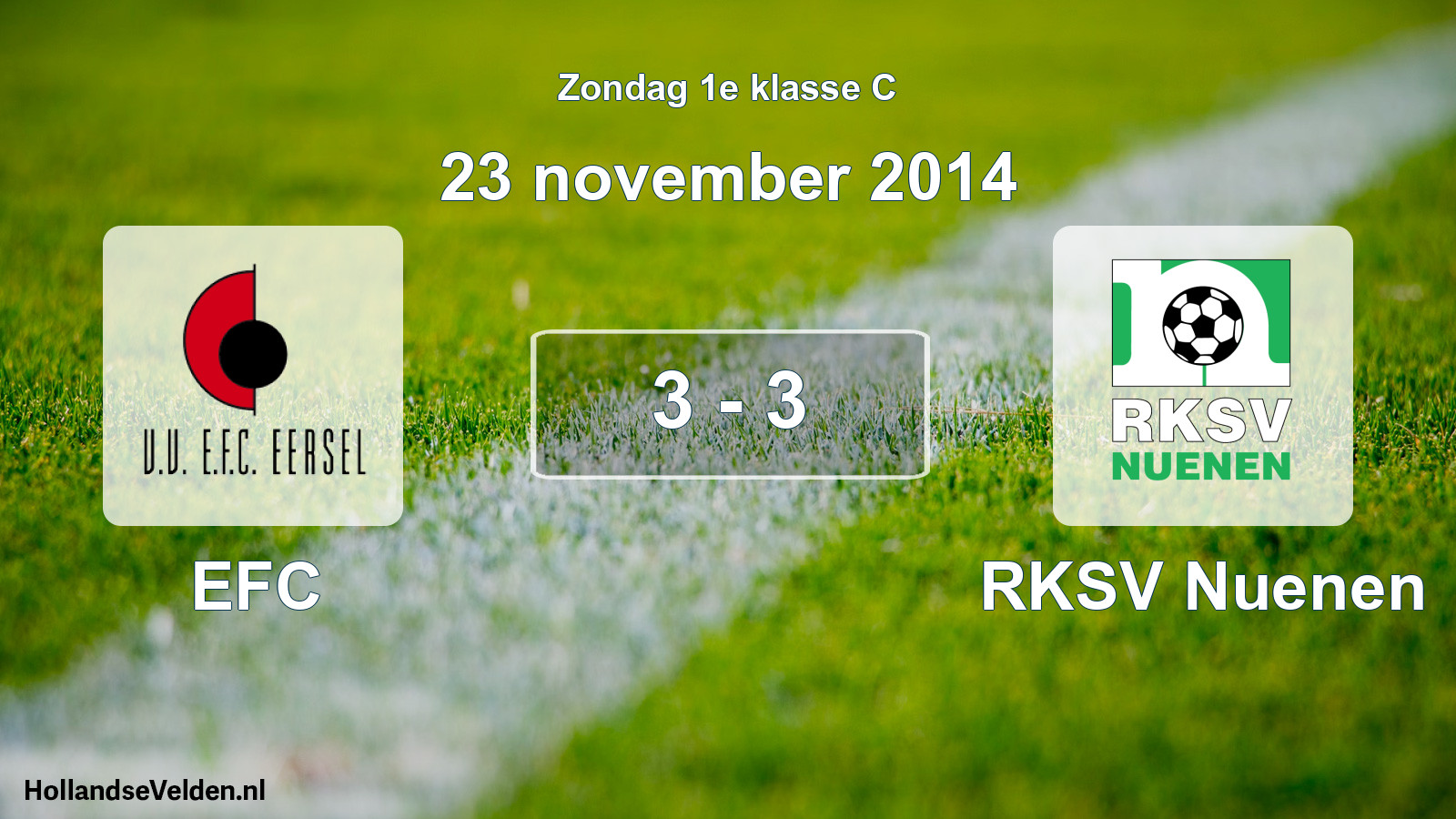 Total number of matches played: EFC - RKSV Nuenen 3 - 3 (23 November 2014)