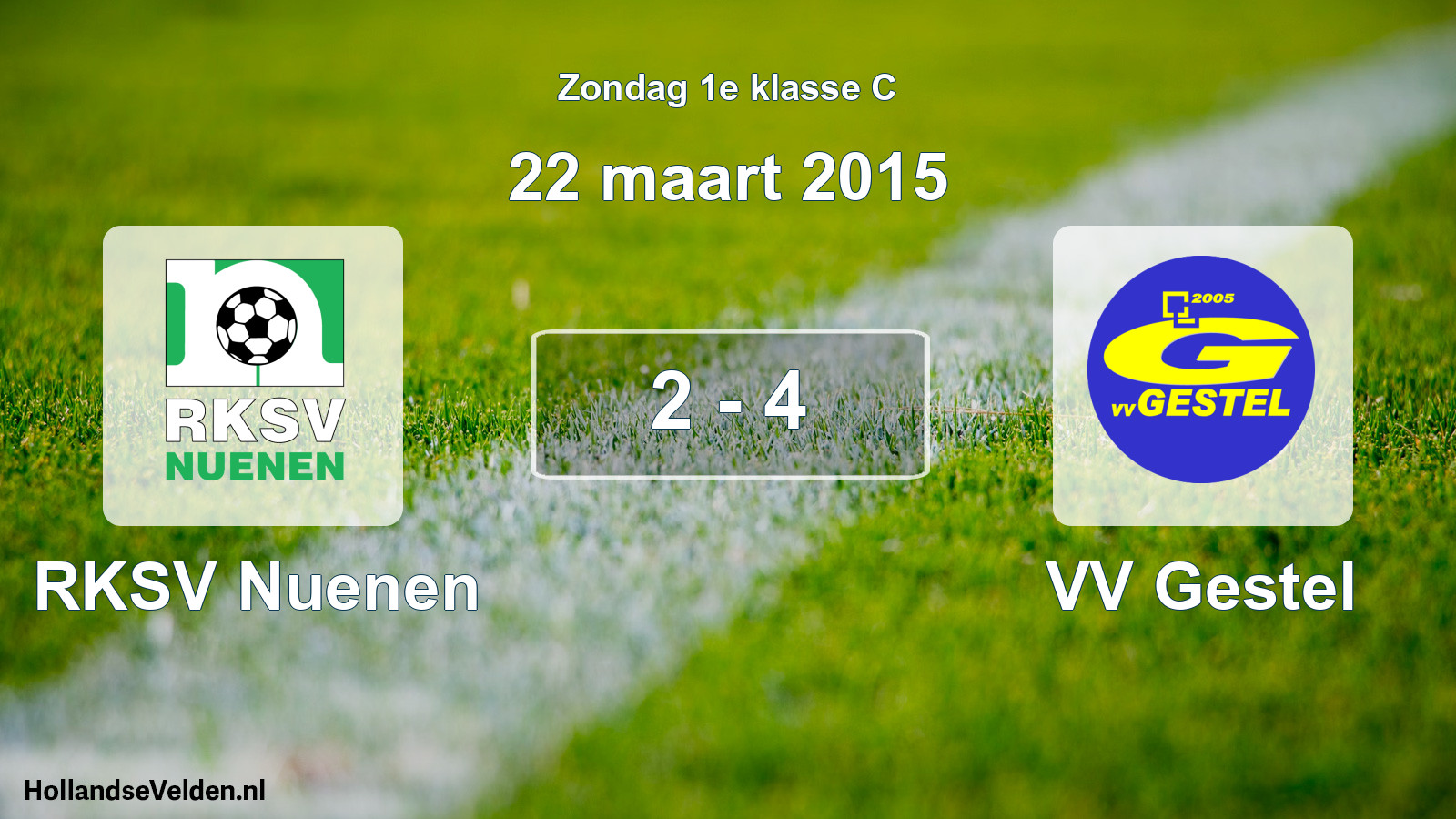 Total number of matches played: RKSV Nuenen - VV Gestel 2 - 4 (22 March 2015)