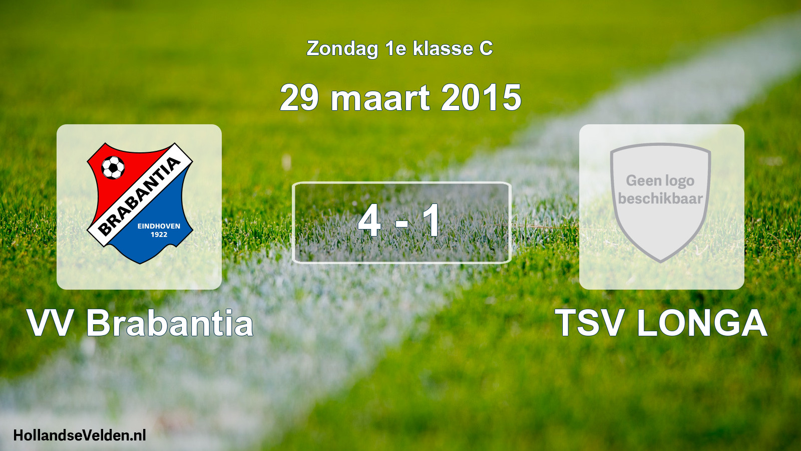 Total number of matches played: VV Brabantia - TSV LONGA 4 - 1 (29 March 2015)