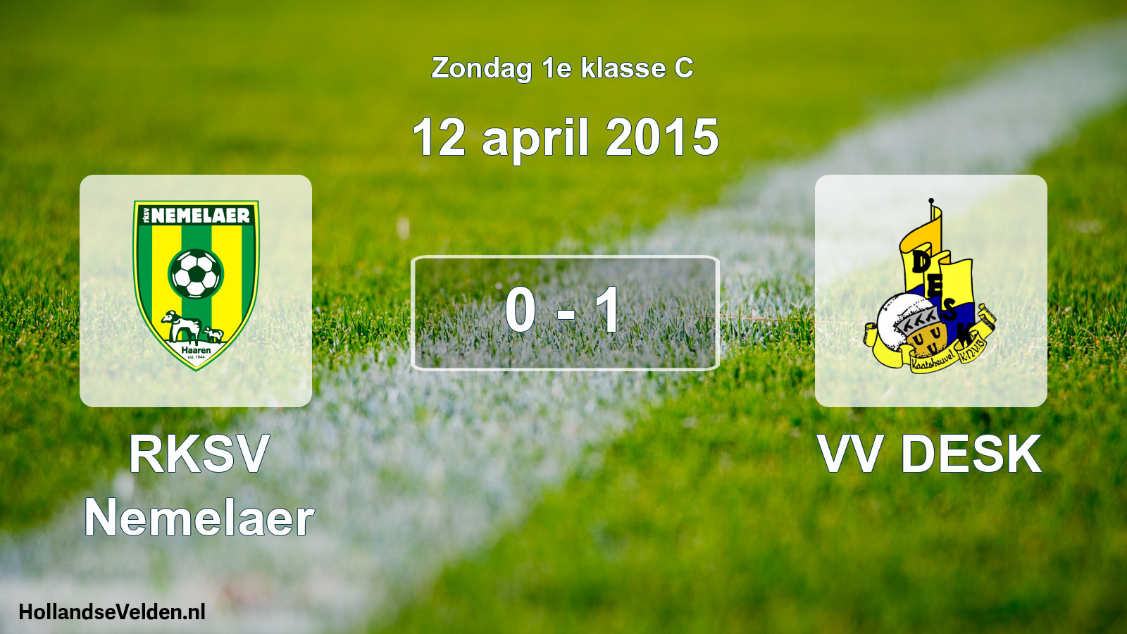 Total number of matches played: RKSV Nemelaer - VV DESK 0 - 1 (12 April 2015)