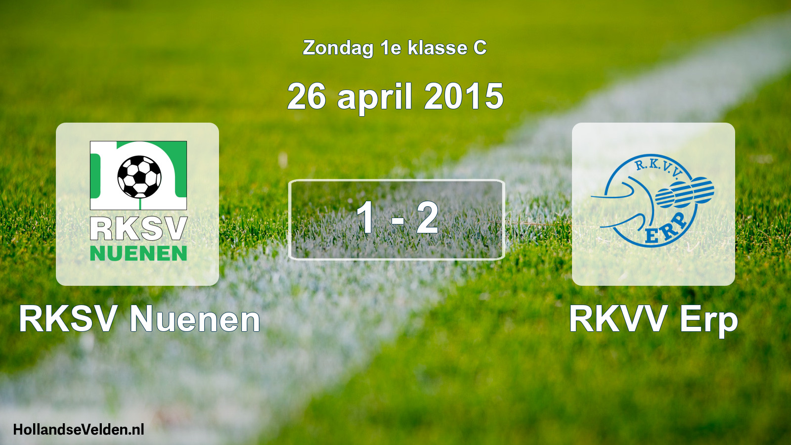 Total number of matches played: RKSV Nuenen - RKVV Erp 1 - 2 (26 April 2015)
