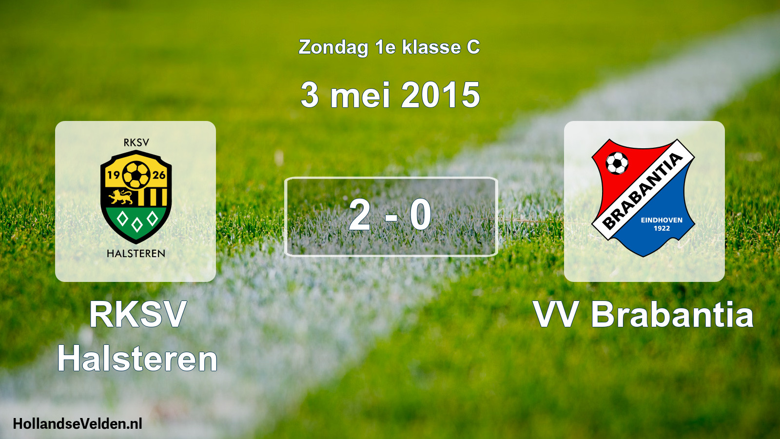 Total number of matches played: RKSV Halsteren - VV Brabantia 2 - 0 (3 May 2015)