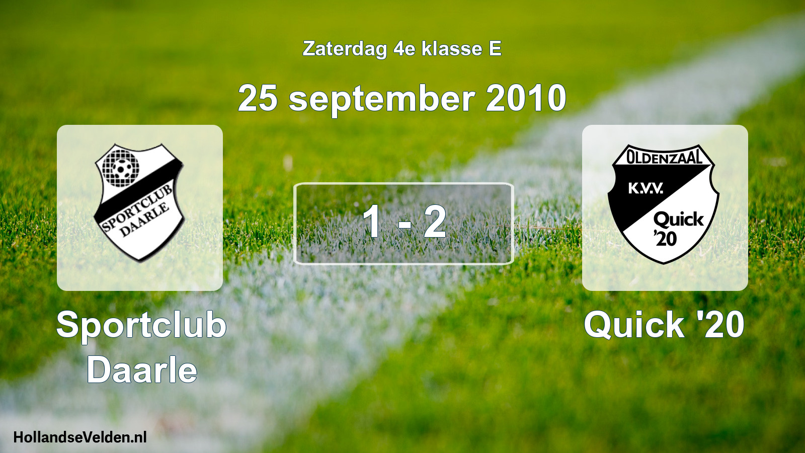 Total number of matches played: Sportclub Daarle - Quick '20 1 - 2 (25 September 2010)