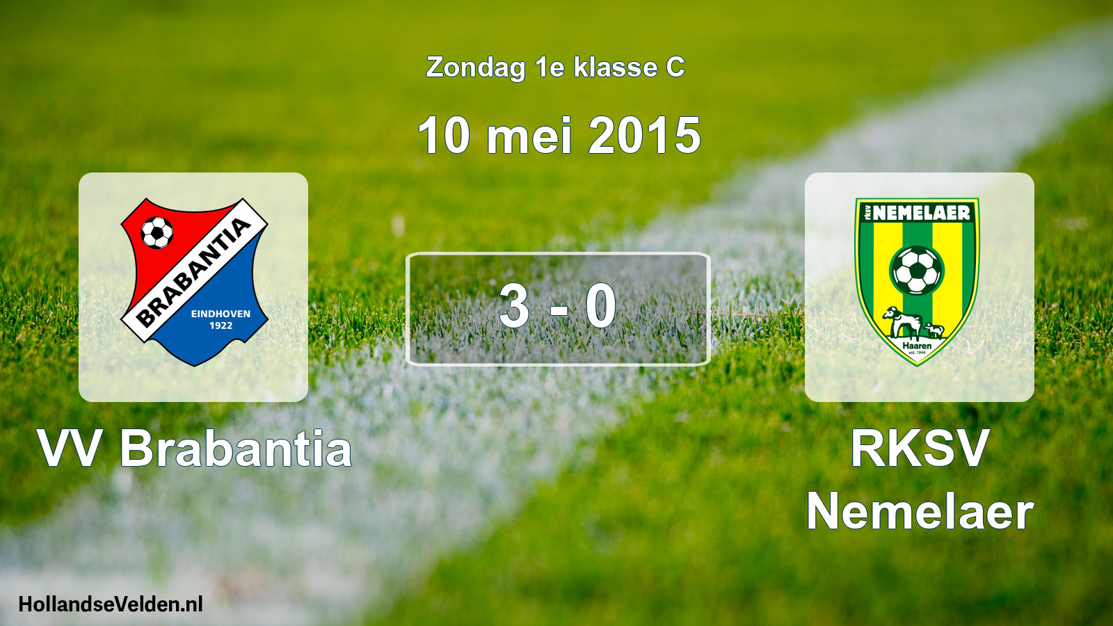 Total number of matches played: VV Brabantia - RKSV Nemelaer 3 - 0 (10 May 2015)