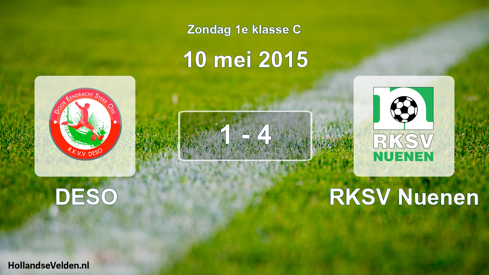 Total number of matches played: DESO - RKSV Nuenen 1 - 4 (10 May 2015)
