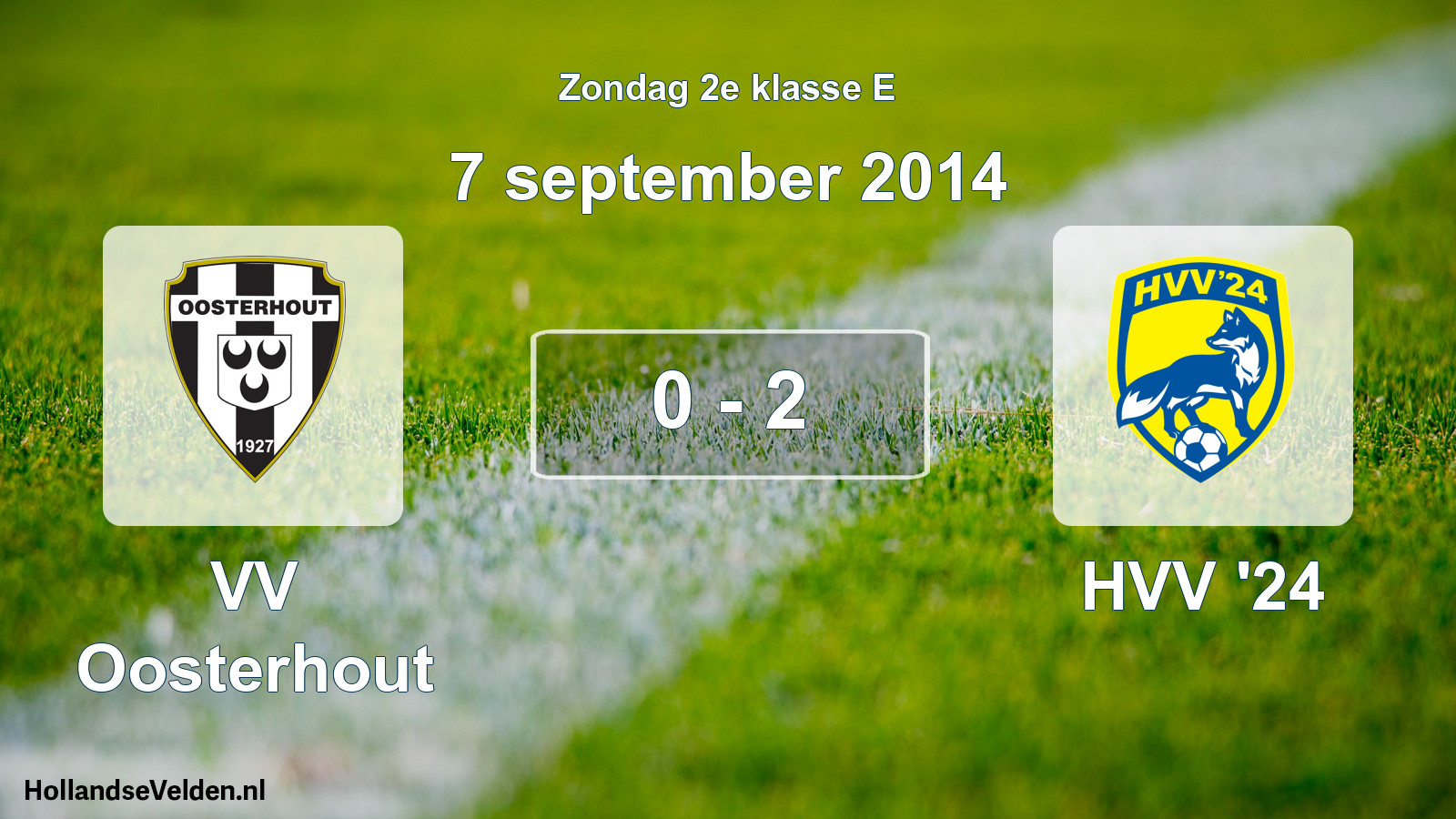 Total number of matches played: VV Oosterhout - HVV '24 0 - 2 (7 September 2014)