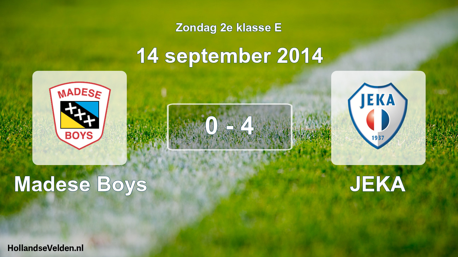 Total number of matches played: Madese Boys - JEKA 0 - 4 (14 September 2014)