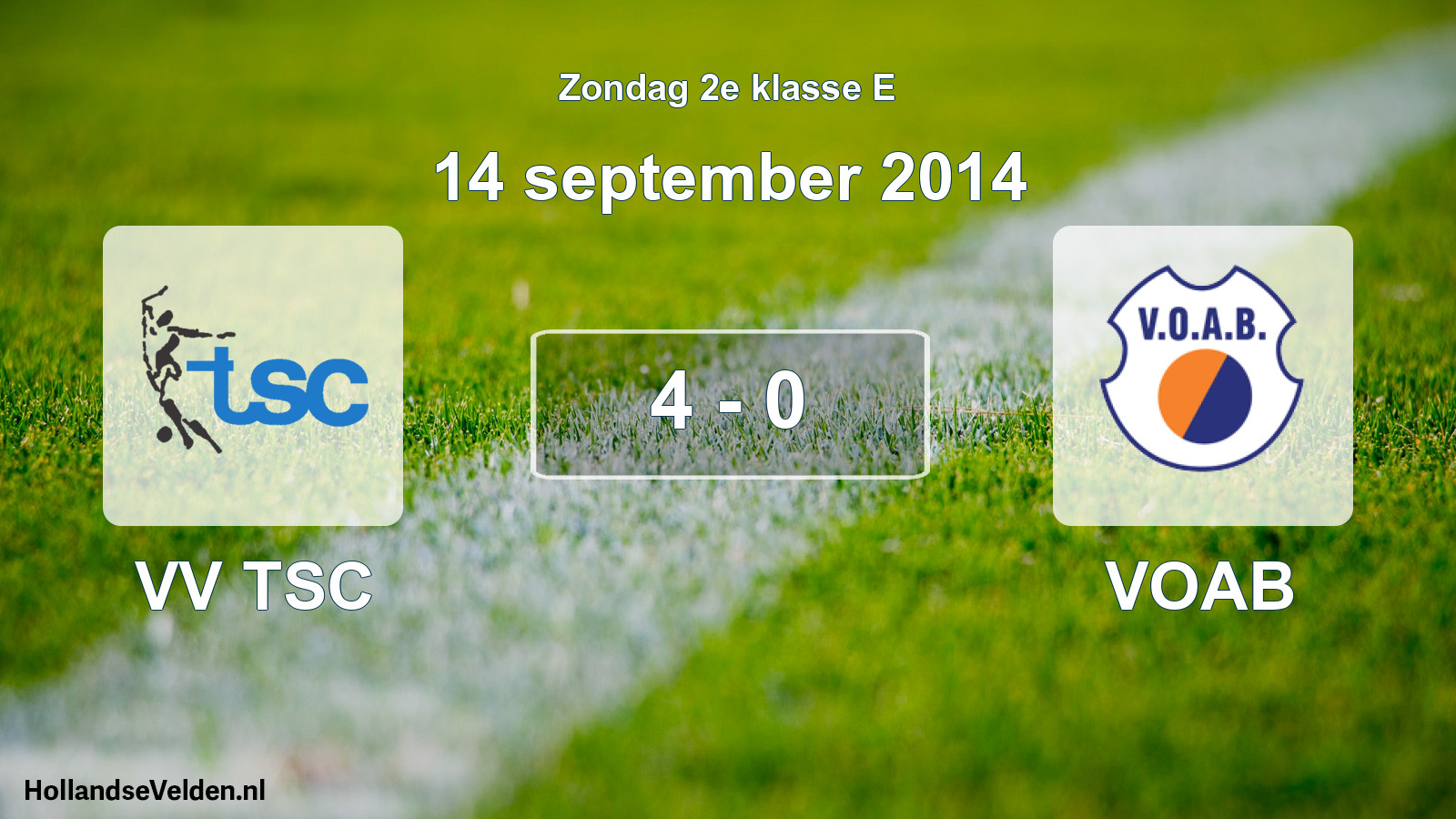 Total number of matches played: VV TSC - VOAB 4 - 0 (14 September 2014)
