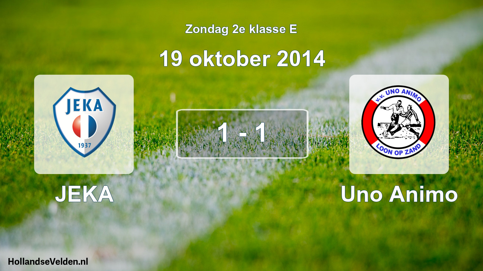 Total number of matches played: JEKA - Uno Animo 1 - 1 (19 October 2014)