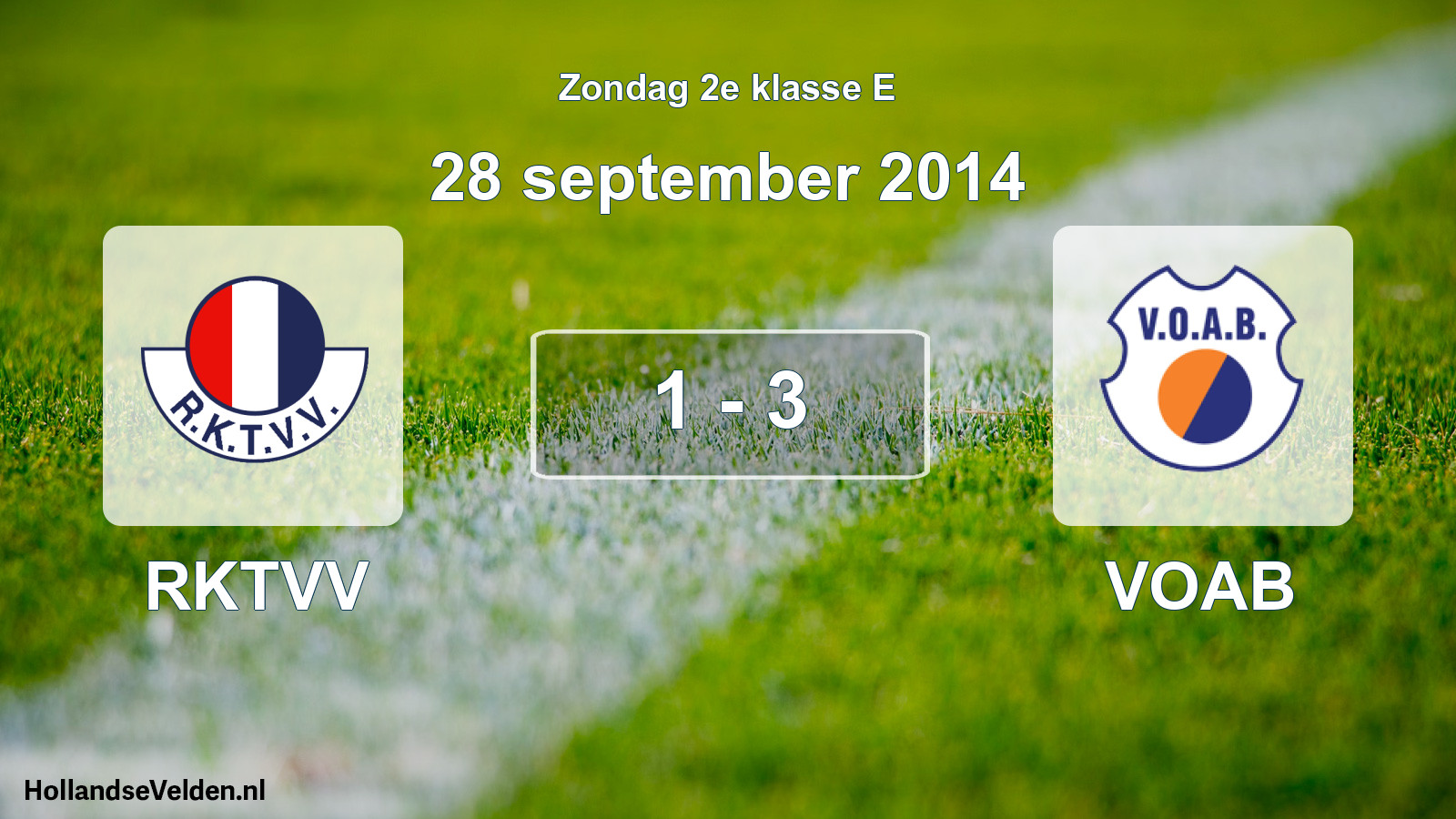 Total number of matches played: RKTVV - VOAB 1 - 3 (28 September 2014)