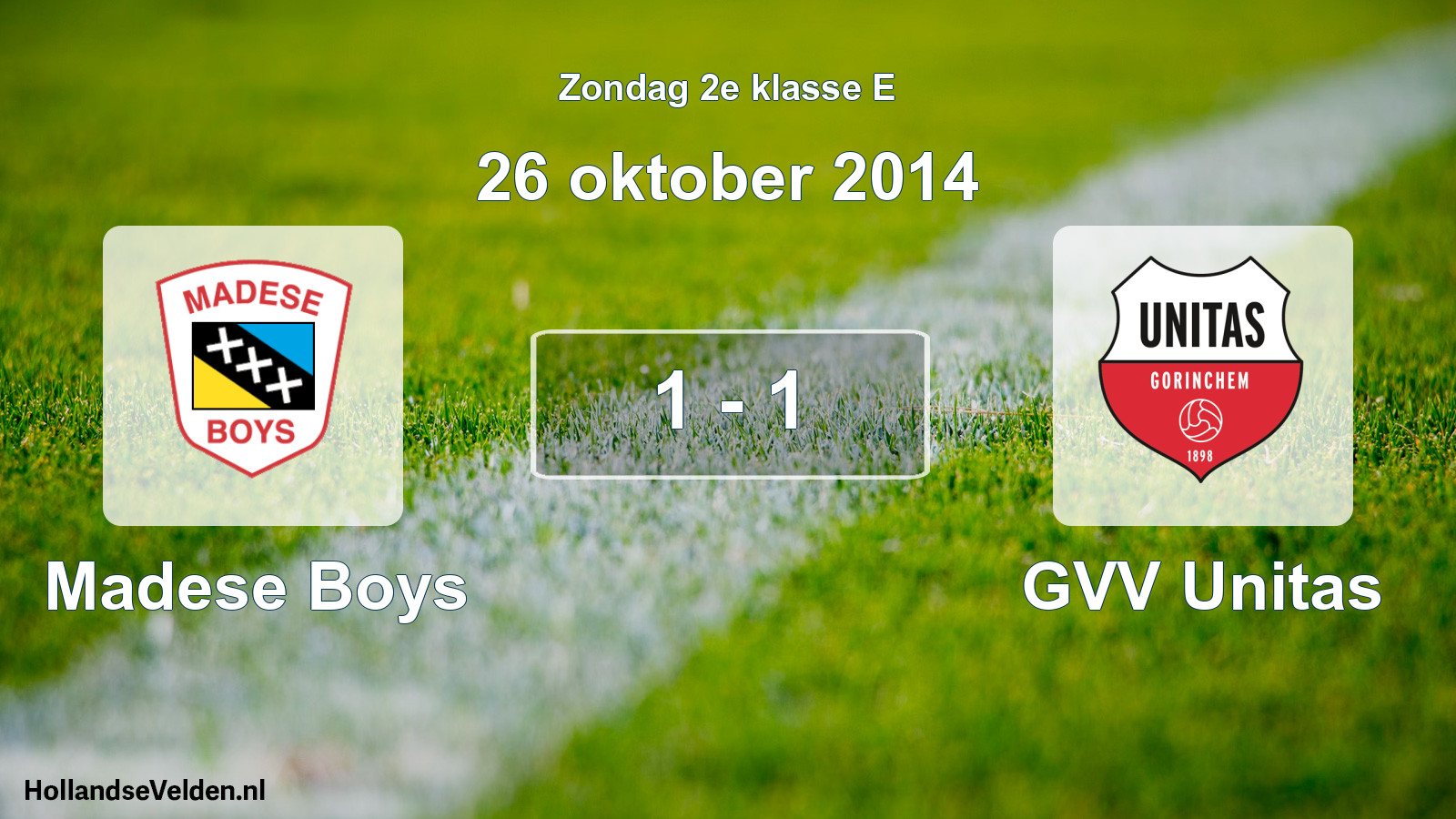 Total number of matches played: Madese Boys - GVV Unitas 1 - 1 (26 October 2014)