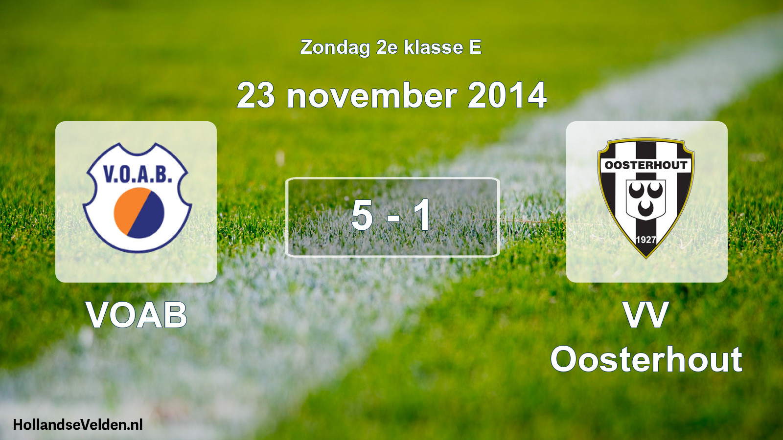 Total number of matches played: VOAB - VV Oosterhout 5 - 1 (23 November 2014)