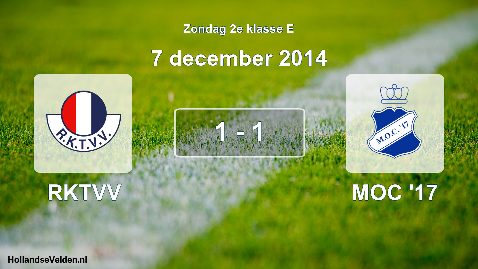 Total number of matches played: RKTVV - MOC '17 1 - 1 (7 December 2014)